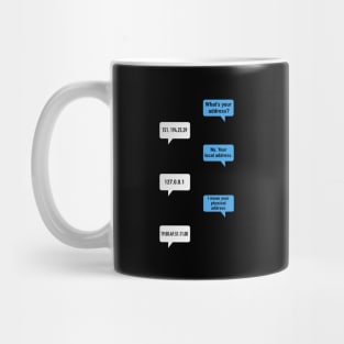 What Is Your Address Funny Networking Computer Mug